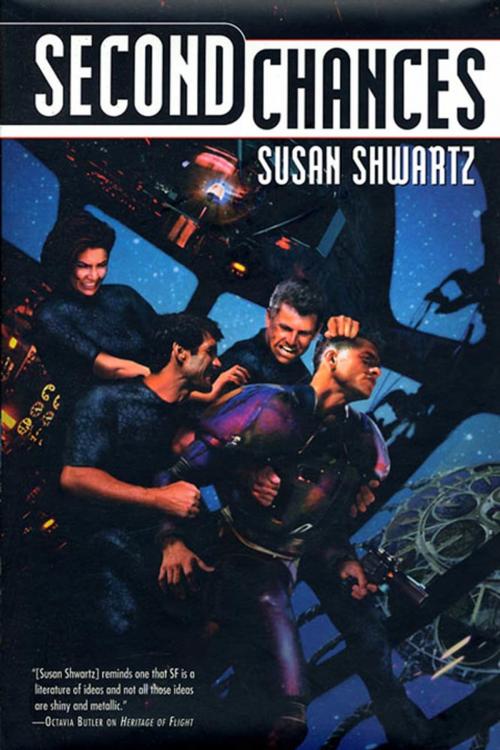 Cover of the book Second Chances by Susan Shwartz, Tom Doherty Associates