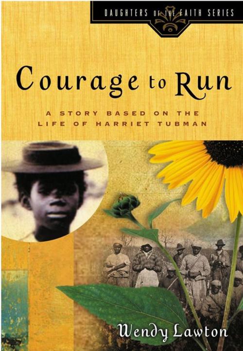 Cover of the book Courage to Run by Wendy G Lawton, Moody Publishers