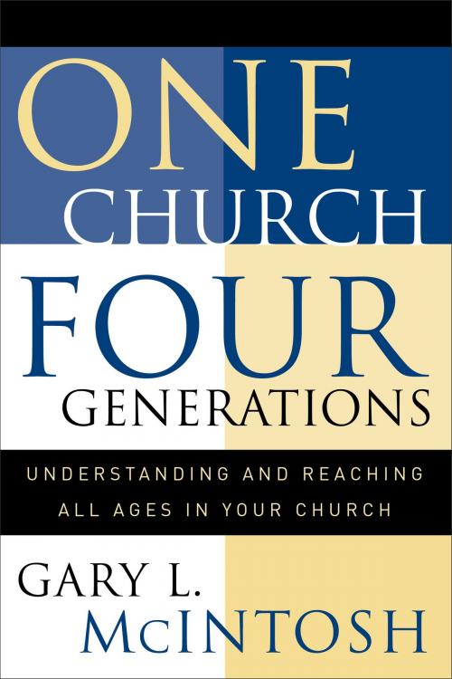 Cover of the book One Church, Four Generations by Gary L. McIntosh, Baker Publishing Group