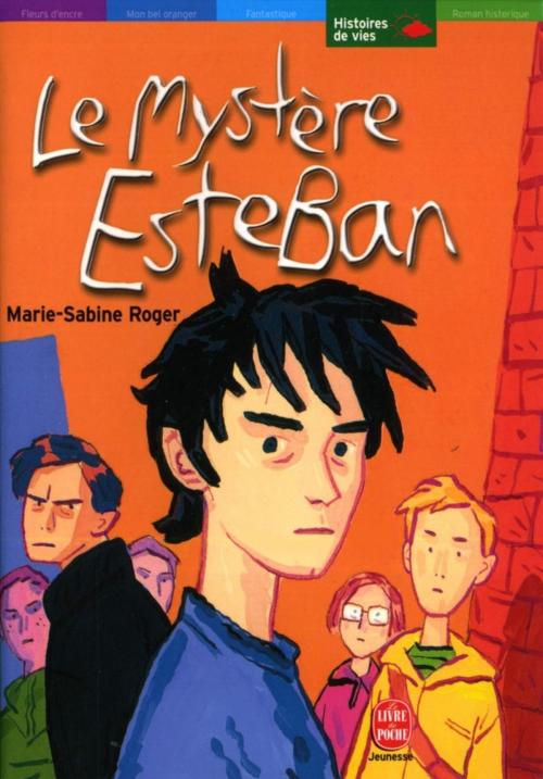 Cover of the book Le mystère Esteban by Marie-Sabine Roger, Livre de Poche Jeunesse
