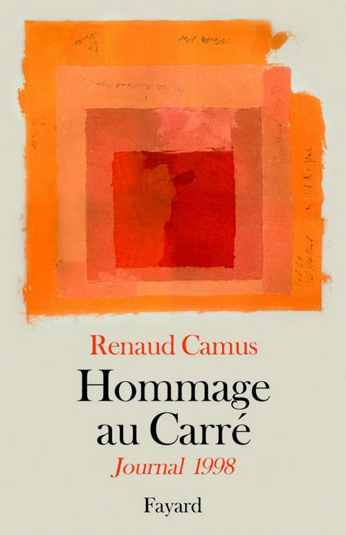 Cover of the book Hommage au Carré by Renaud Camus, Fayard