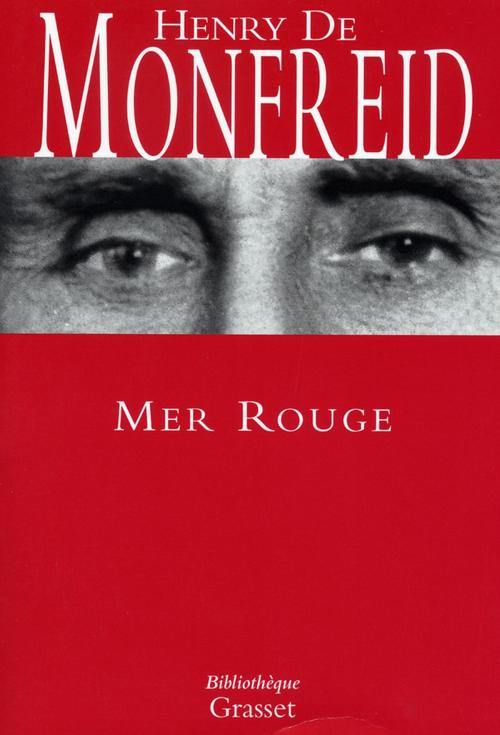 Cover of the book Mer rouge by Henry de Monfreid, Grasset