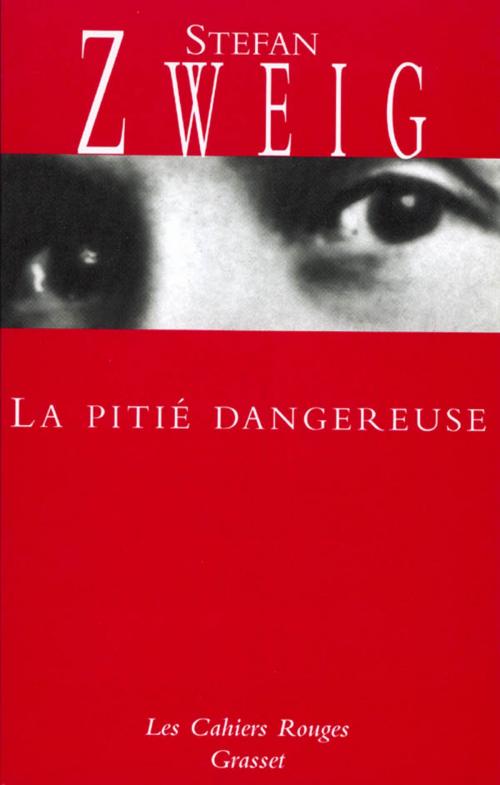 Cover of the book La pitié dangereuse by Stefan Zweig, Grasset