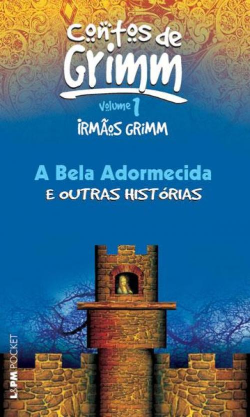Cover of the book A Bela Adormecida by Irmãos Grimm, L&PM Editores