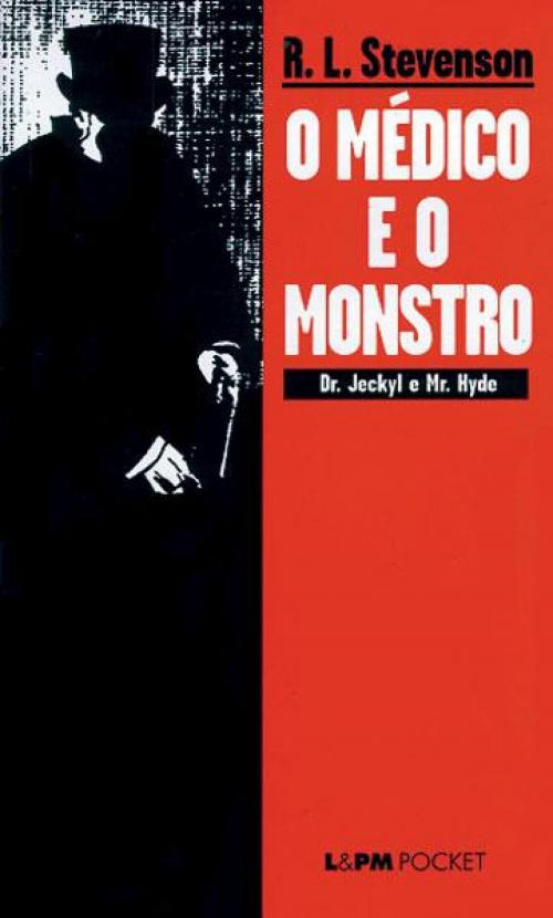 Cover of the book O Médico e o Monstro by Robert Louis Stevenson, L&PM Editores