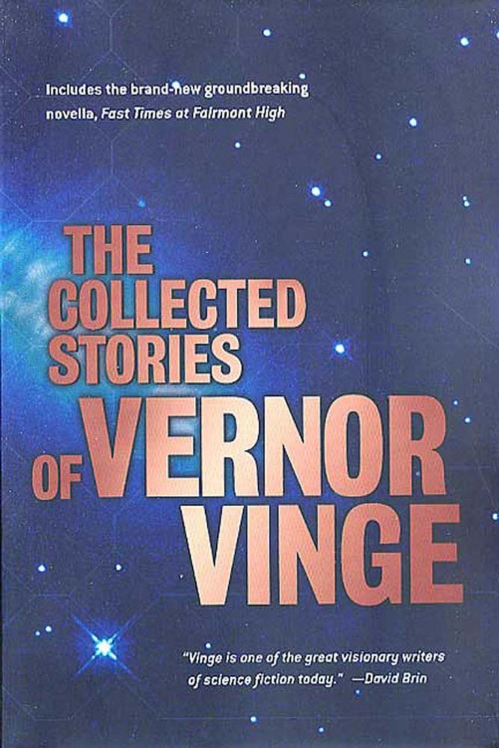Big bigCover of The Collected Stories of Vernor Vinge