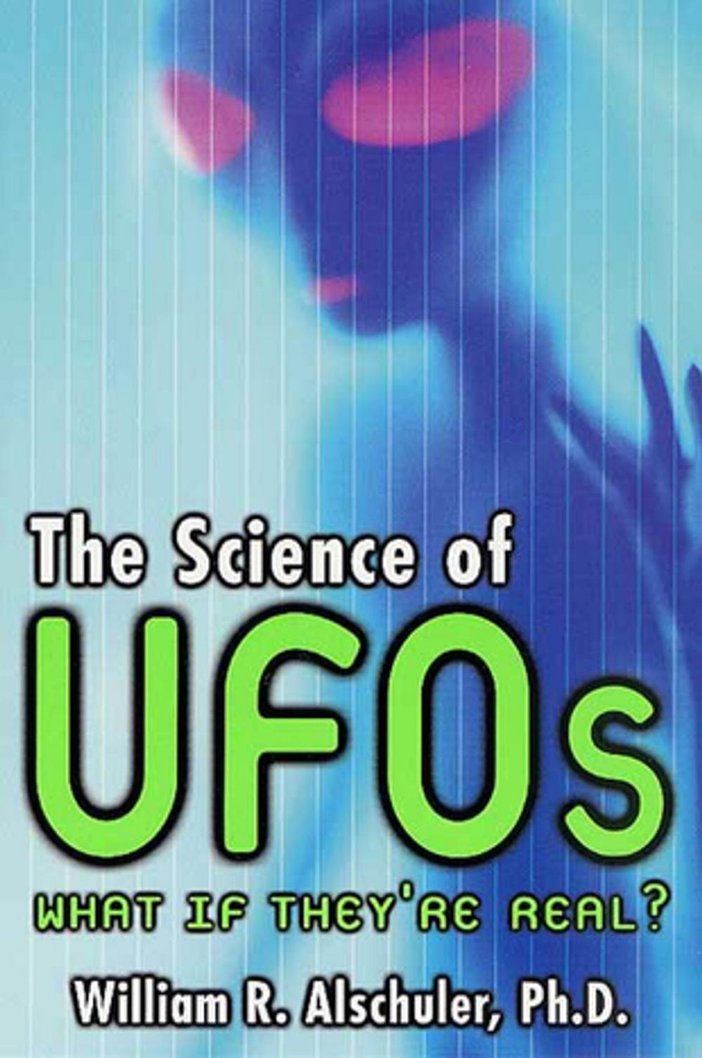 Big bigCover of The Science of UFOs