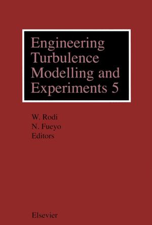 Cover of the book Engineering Turbulence Modelling and Experiments 5 by Ephraim M. Sparrow, John M. Gorman, John Patrick Abraham