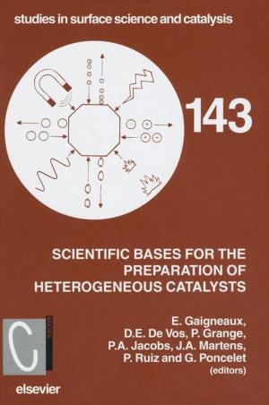 Cover of the book Scientific Bases for the Preparation of Heterogeneous Catalysts by Allen I. Laskin, Geoffrey M. Gadd, Sima Sariaslani