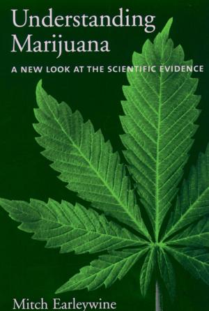 Cover of the book Understanding Marijuana by Susan Stefan