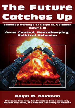 Cover of the book The Future Catches Up by D. Charles Gossman