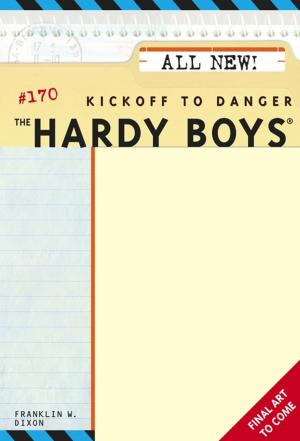 Cover of the book Kickoff to Danger by Carolyn Keene