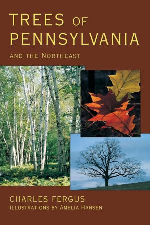 Cover of the book Trees of Pennsylvania by Dave Karczynski, Tim Landwehr