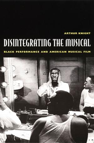 Cover of the book Disintegrating the Musical by Alexander G. Weheliye