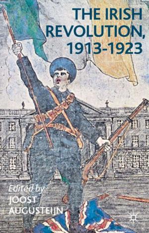 Cover of the book The Irish Revolution, 1913-1923 by Michael Wood