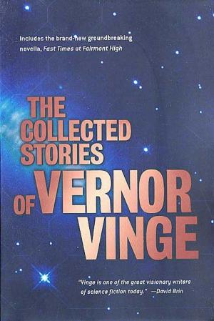 Cover of the book The Collected Stories of Vernor Vinge by Jo Walton
