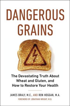 Cover of the book Dangerous Grains by Dr. Daniel Siegel, M.D.