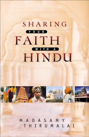 Cover of the book Sharing Your Faith With a Hindu by Gilbert Morris