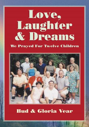 Cover of the book Love, Laughter & Dreams by River Gordon