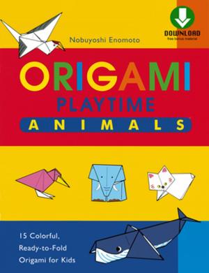Cover of the book Origami Playtime Book 1 Animals by Natsume Soseki, Aiko Ito