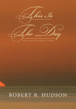 Cover of the book This Is the Day by Cheyenne Valentino Yakima