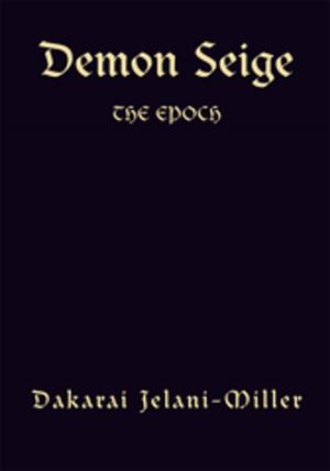 Cover of the book Demon Seige by Richard J. Rolwing