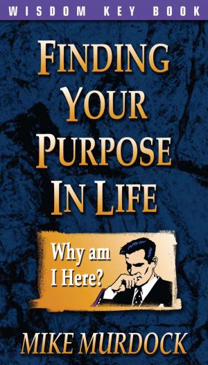 Cover of the book Finding Your Purpose In Life by Kayode Crown