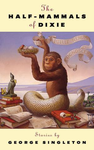 Cover of the book The Half-Mammals of Dixie by Chris Lynch
