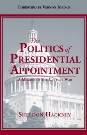 Cover of the book The Politics of Presidential Appointment by William Cobb