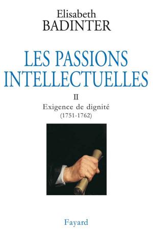 Book cover of Les Passions intellectuelles, tome 2