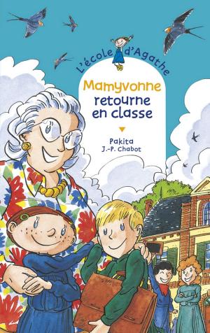 Cover of the book Mamyvonne retourne en classe by Pierre Bottero