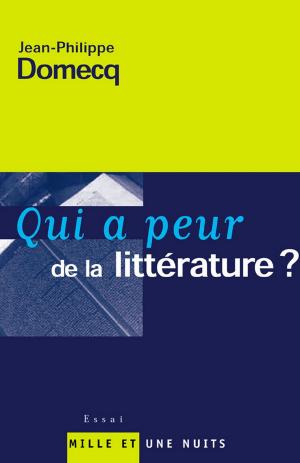 Cover of the book Qui a peur de la littérature ? by Jean-Marie Pelt