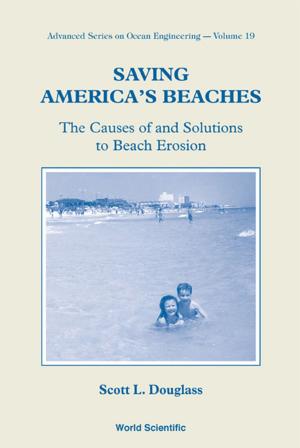Cover of the book Saving America's Beaches by Alexander W Chao, Weiren Chou