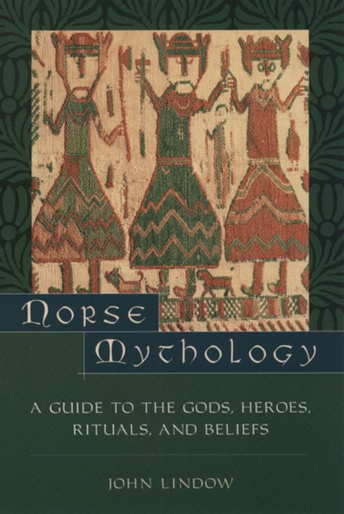 Cover of the book Norse Mythology:A Guide to Gods, Heroes, Rituals, and Beliefs by John Lindow, Oxford University Press, USA