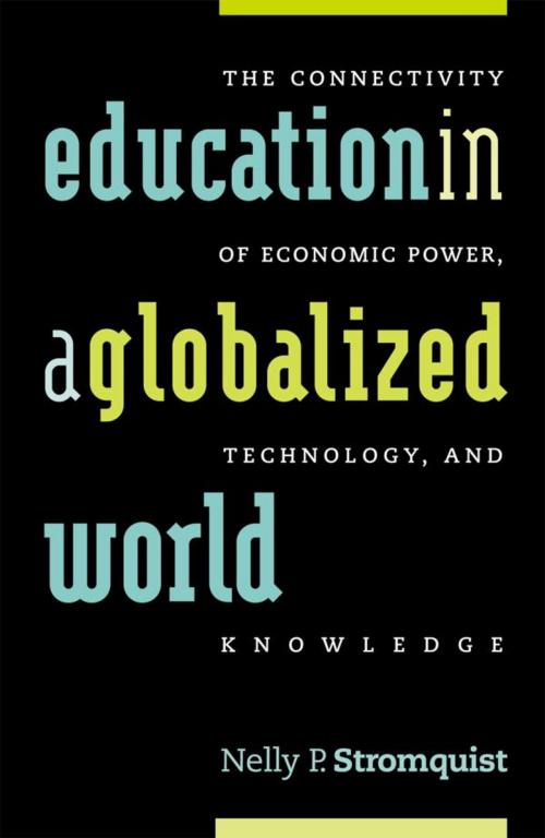 Cover of the book Education in a Globalized World by Nelly P. Stromquist, Rowman & Littlefield Publishers