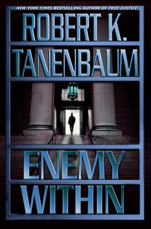 Cover of the book Enemy Within by Robert K. Tanenbaum, Atria Books