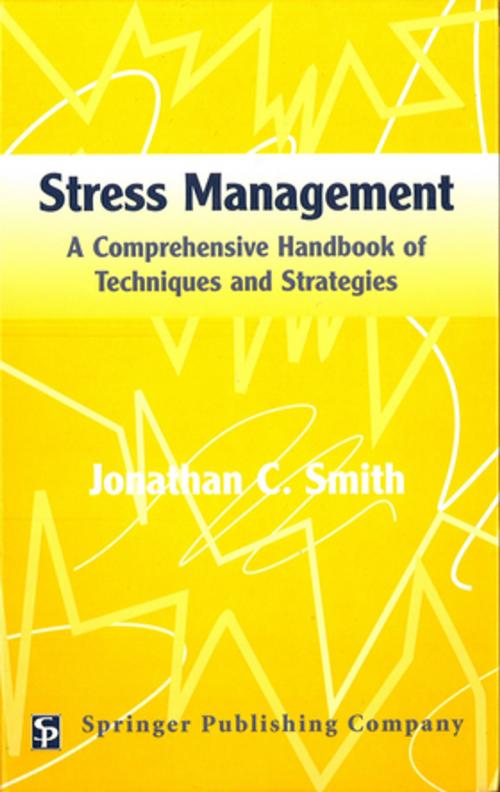 Cover of the book Stress Management by Jonathan C. Smith, PhD, Springer Publishing Company