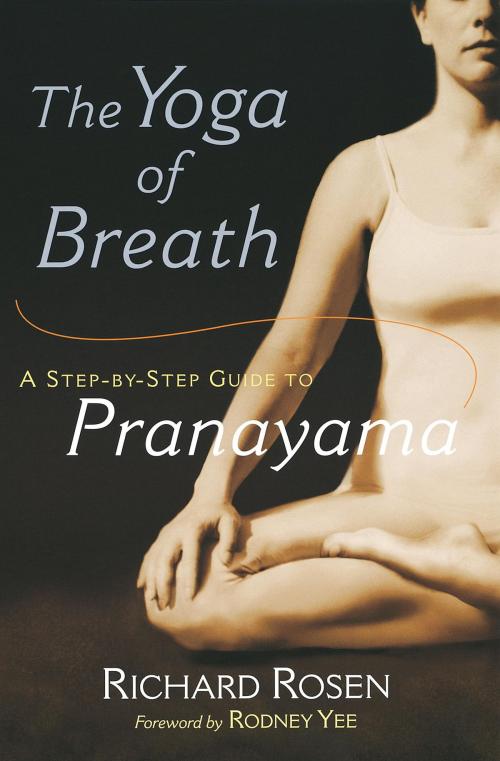 Cover of the book The Yoga of Breath by Richard Rosen, Shambhala