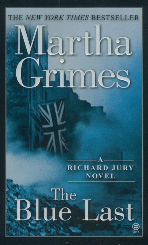 Cover of the book The Blue Last by Martha Grimes, Penguin Publishing Group