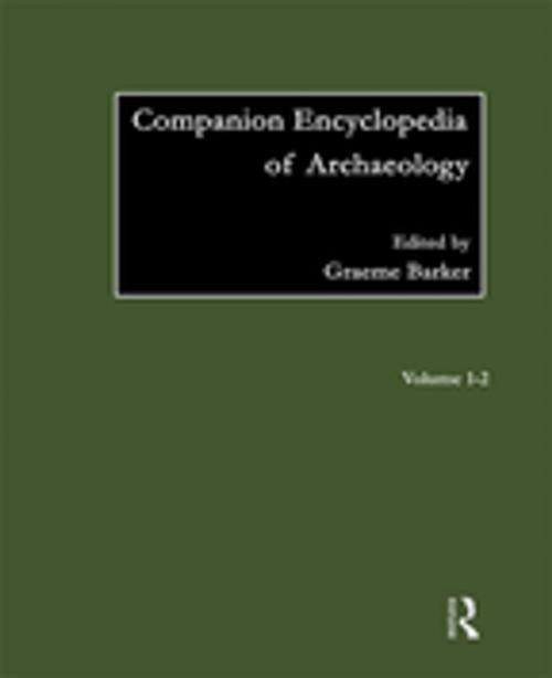 Cover of the book Companion Encyclopedia of Archaeology by , Taylor and Francis