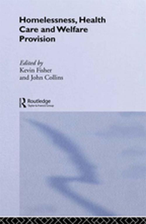 Cover of the book Homelessness, Health Care and Welfare Provision by , Taylor and Francis