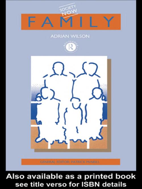 Cover of the book Family by Adrian Wilson, Taylor and Francis