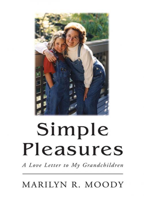 Cover of the book Simple Pleasures by Marilyn R. Moody, Xlibris US