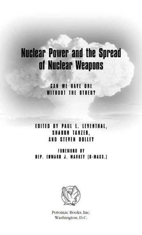 Cover of the book Nuclear Power and the Spread of Nuclear Weapons by Sharon Tanzer; Steven Dolley; Paul Leventhal, Potomac Books Inc.