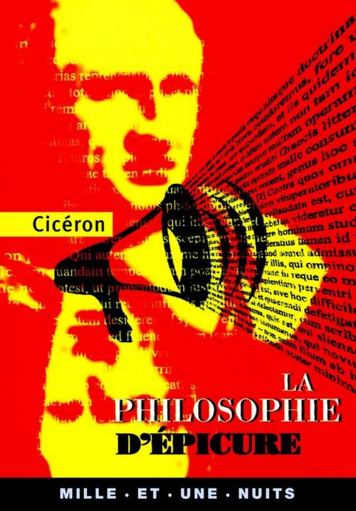 Cover of the book La Philosophie d'Épicure by Cicéron, Fayard/Mille et une nuits