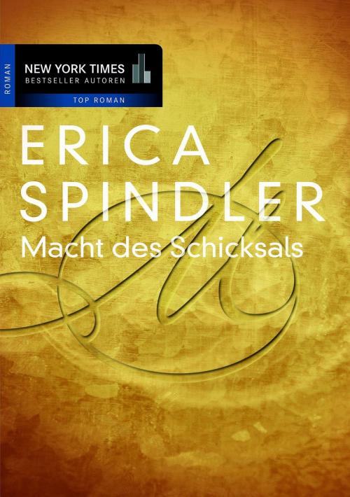 Cover of the book Macht des Schicksals by Erica Spindler, MIRA Taschenbuch