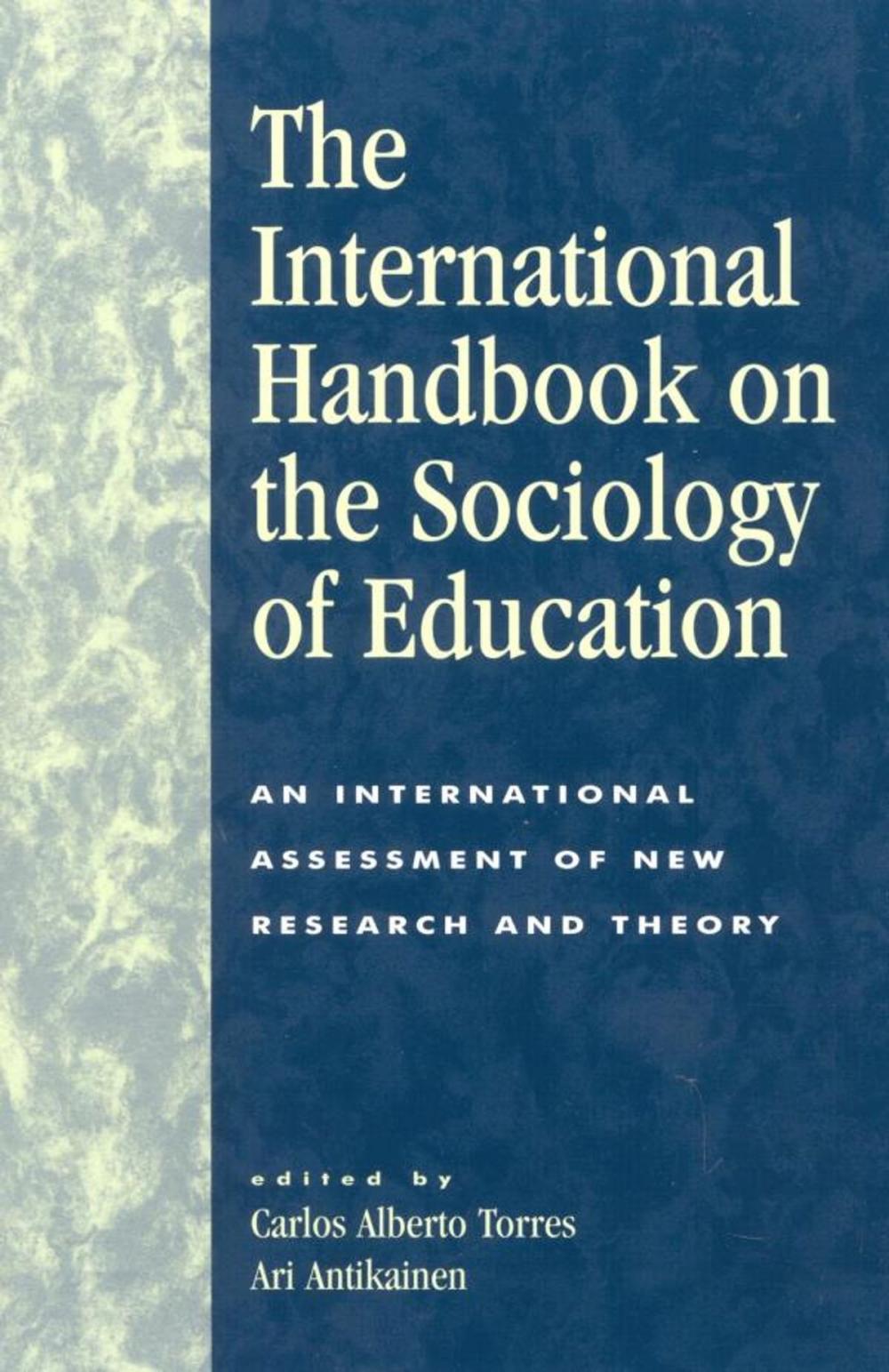 Big bigCover of The International Handbook on the Sociology of Education