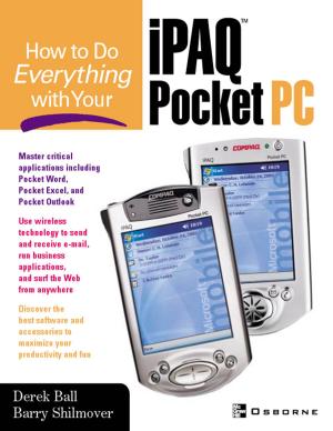 Cover of the book How to Do Everything With Your iPAQ(R) Pocket PC by Vox