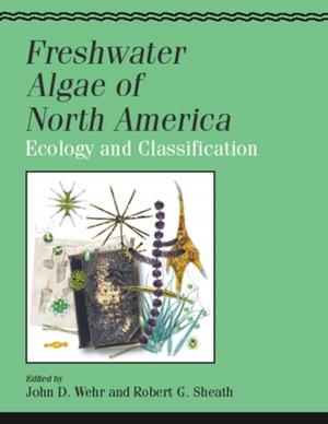 Cover of the book Freshwater Algae of North America by 