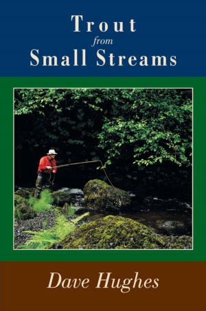Cover of the book Trout from Small Streams by Phillip Thomas Tucker